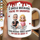 Dad - Daughters (Adult),Gift For Daughter,Mom - Daughters (Adult),Dad - Sons,Mom - Sons,Gift For Son,Happy - I Smile Because You Are My Daughter Son - Personalized White Edge-to-Edge Mug