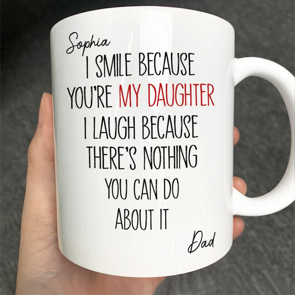 Dad - Daughters (Adult),Dad - Daughters (Young),Gift For Daughter,Mom - Daughters (Adult),Mom - Daughters (Young),Dad - Sons,Gift For Son,Mom - Sons,Gift For Women,Gift For Men,Top Market,Happy - I Smile Because You Are My Son Daughter - Personalized Mug