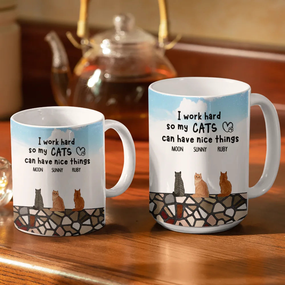Gift For Yourself, Pet Lovers, Pet Mom, Pet Dad, Dog Lovers, Dog Mom, Dog Dad, Cat Lovers, Cat Mom, Cat Dad, Love - I Work Hard - Personalized White Edge-to-Edge Mug