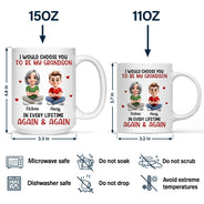 Grandma - Grandkids,Mom - Sons,Mom - Children,Mom - Daughters (Young),Mom - Daughters (Adult),Love,Gift For Kids,Gift For Grandkids - I Would Choose You To Be My Son Daughter In Every Lifetime - Personalized Mug