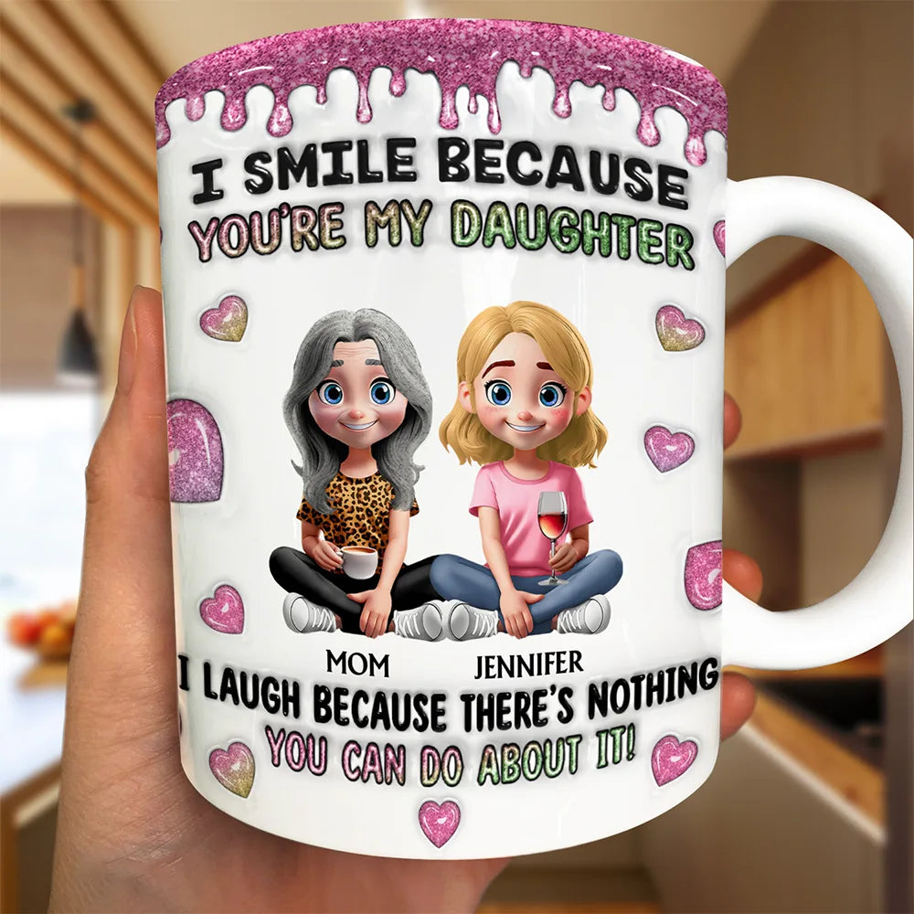 I Smile Because You Are My Daughter Glitter Pink - Personalized White Edge-to-Edge Mug