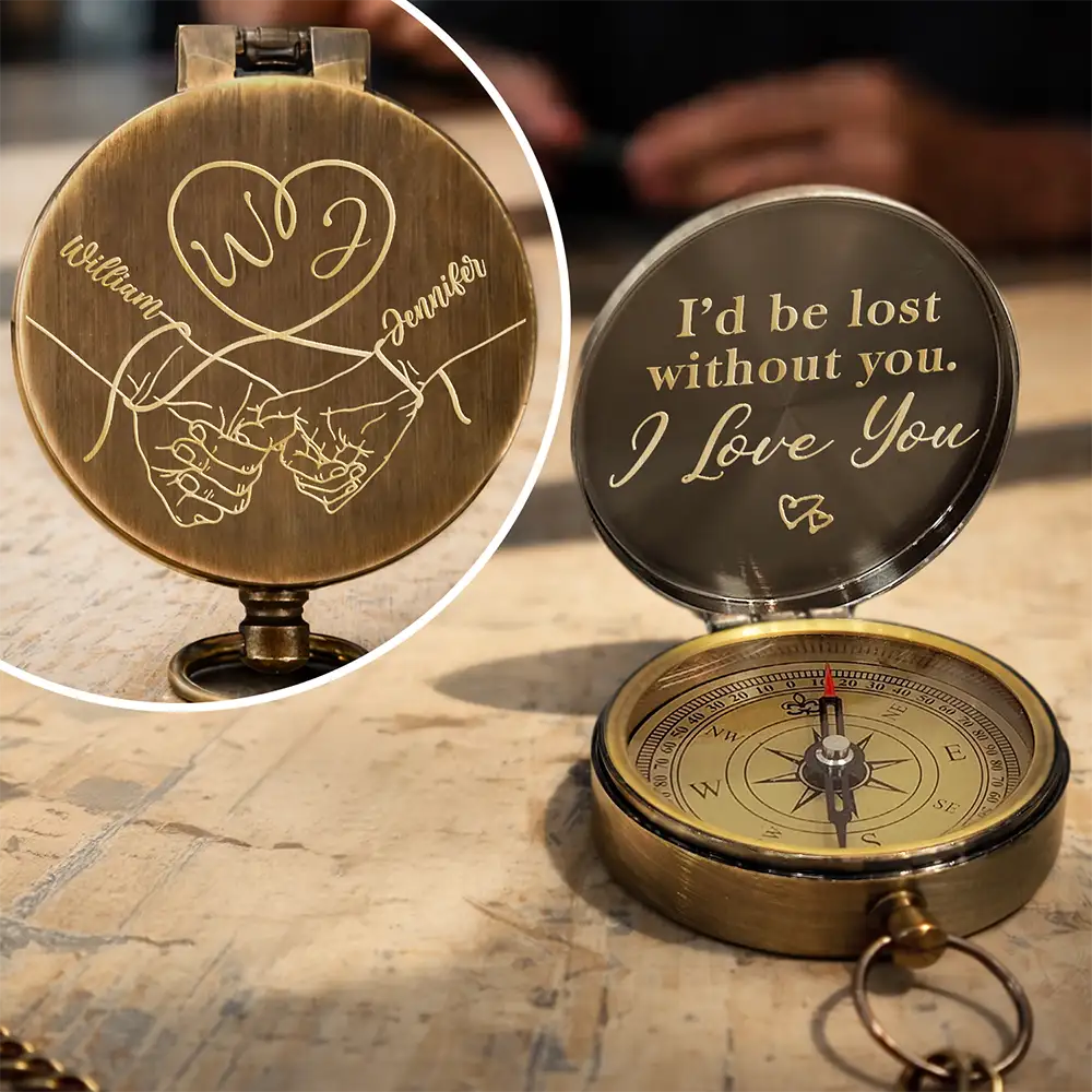 I'd Be Lost Without You - Personalized Engraved Brass Compass