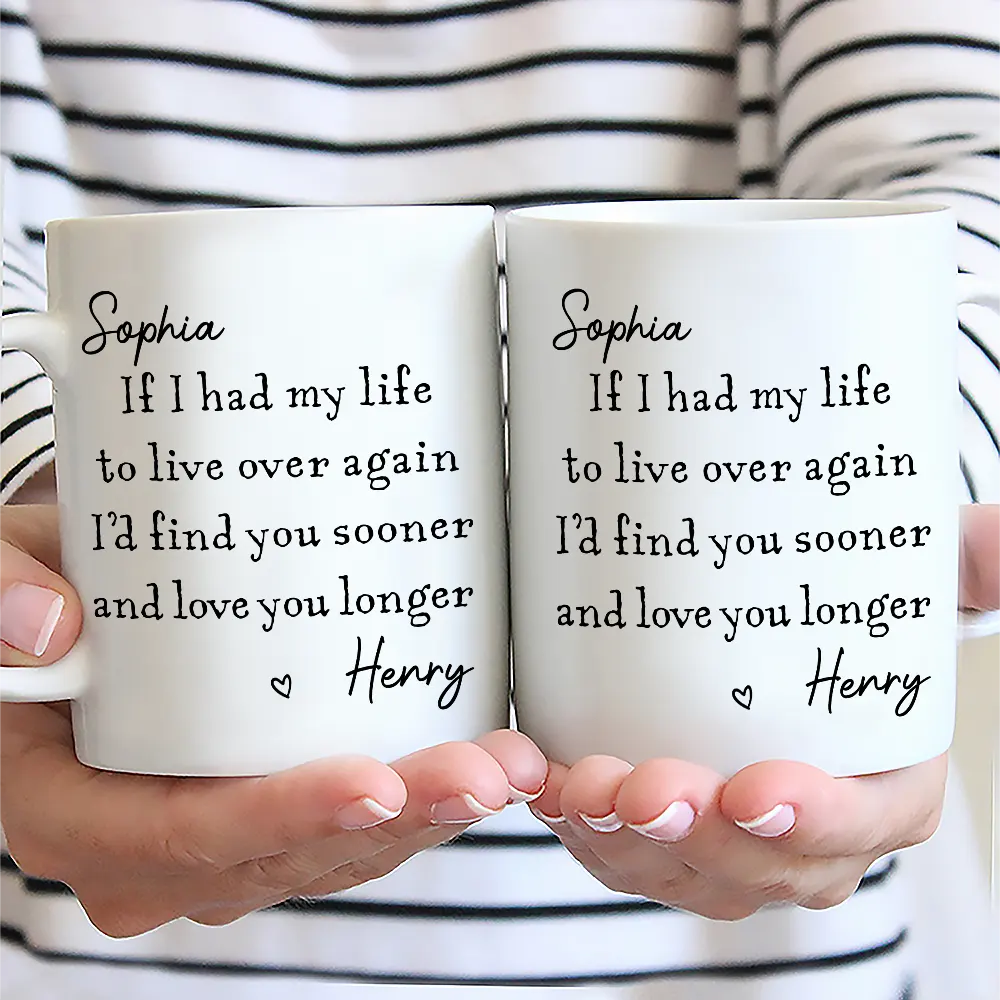 Gift For Couples, Old Couples, LGBT, Gift For Women, Gift For Men, Love, Top Market - I'd Find You Sooner And Love You Longer - Personalized Mug
