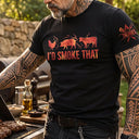 Gift For Yourself,Grilling,Custom Text,Happy - I'd Smoke That - Personalized T Shirt