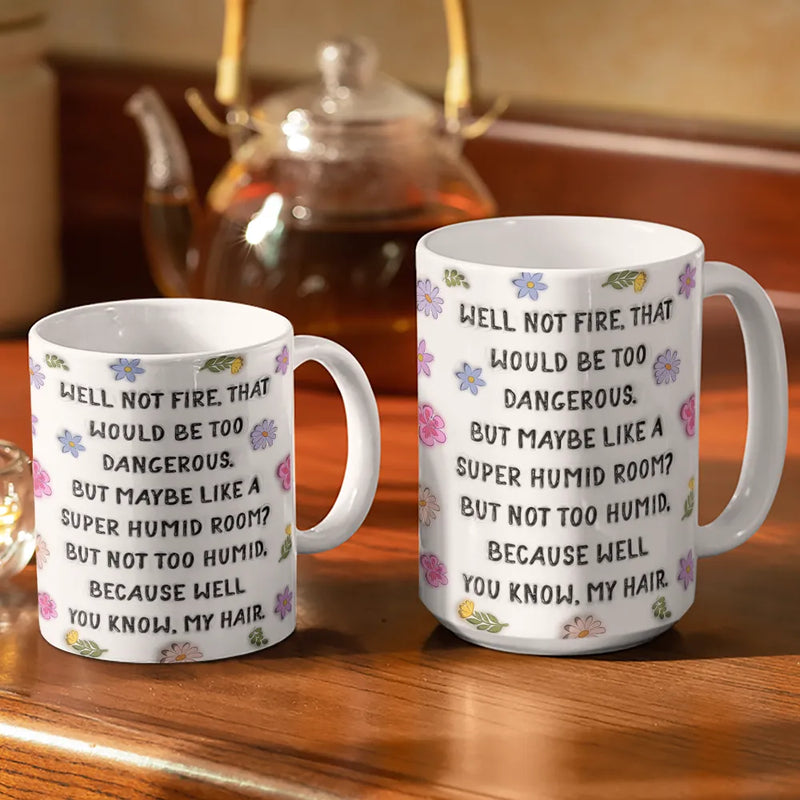 Gift For Mother,Mom - Daughters (Adult),Funny - I'd Walk Through Fire For You Mom - Personalized White Edge-to-Edge Mug