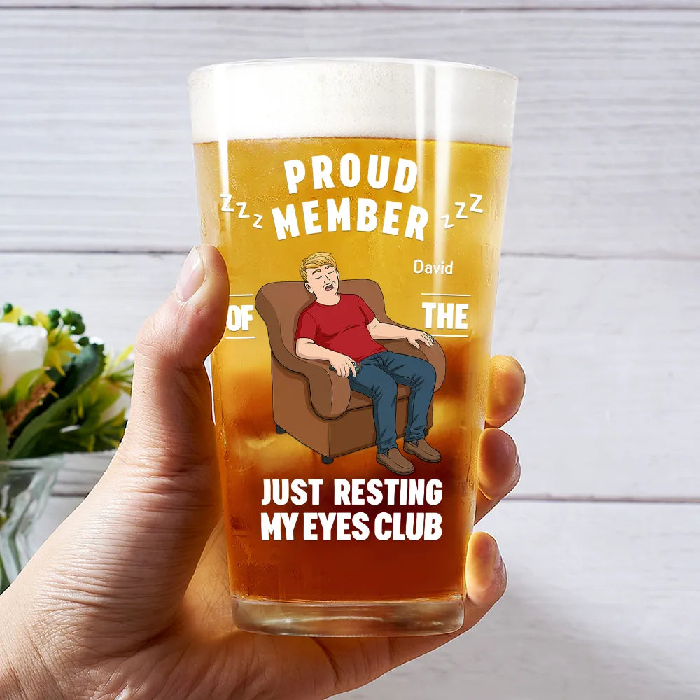 Gift For Father,Gift For Grandpa,Gift For Men,Non-Eng,Vector,Humorous - I'm Just Resting My Eyes - Personalized Beer Glass
