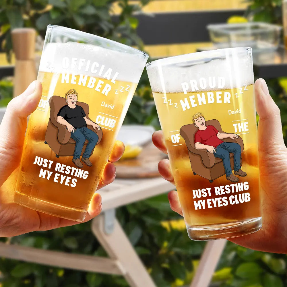 Gift For Father,Gift For Grandpa,Gift For Men,Non-Eng,Vector,Humorous - I'm Just Resting My Eyes - Personalized Beer Glass