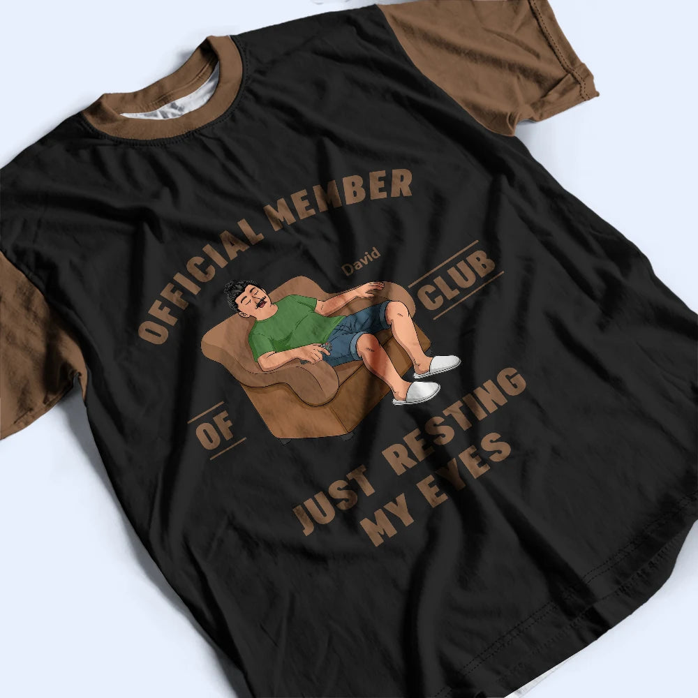 Gift For Father, Humorous, Vector - I'm Just Resting My Eyes - Personalized Full Print T Shirt