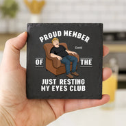 Gift For Father,Gift For Grandpa,Gift For Men,Non-Eng,Vector,Humorous - I'm Just Resting My Eyes - Personalized Slate Coaster