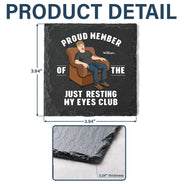 Gift For Father,Gift For Grandpa,Gift For Men,Non-Eng,Vector,Humorous - I'm Just Resting My Eyes - Personalized Slate Coaster