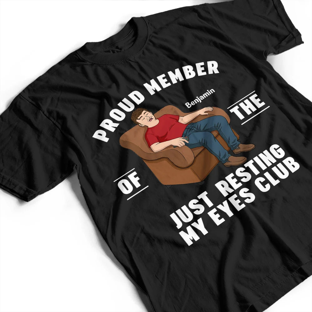 Gift For Father,Gift For Grandpa,Funny,Vector - I'm Just Resting My Eyes - Personalized T Shirt