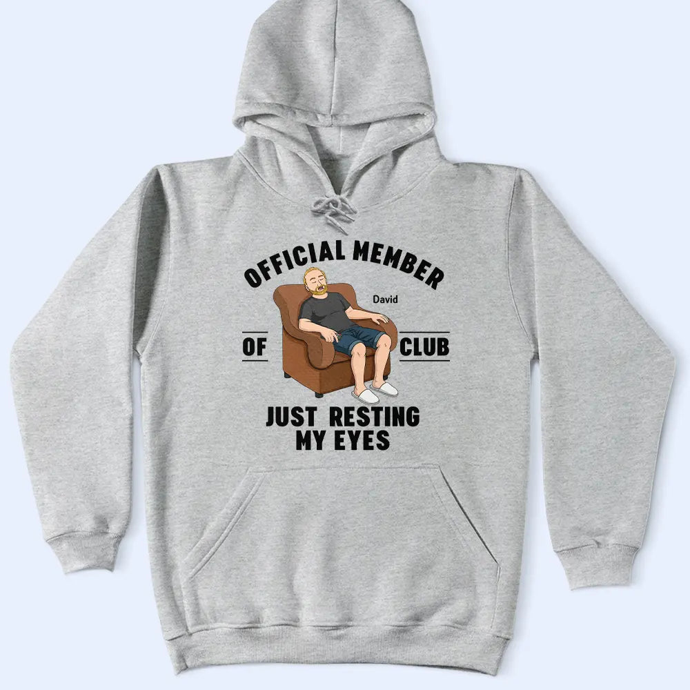 Gift For Father,Gift For Grandpa,Funny,Vector - I'm Just Resting My Eyes - Personalized T Shirt