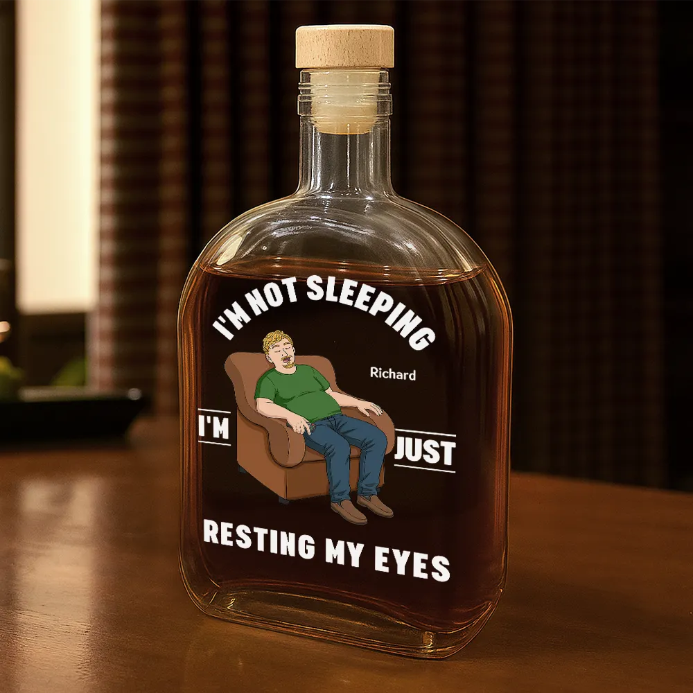 Gift For Father,Gift For Grandpa,Gift For Men,Non-Eng,Vector,Humorous - I'm Just Resting My Eyes - Personalized Whiskey Bottle