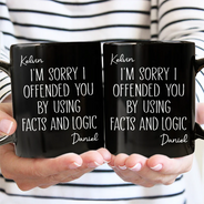 Gifts For Colleagues,Funny - I'm Sorry I Offended You - Personalized Mug