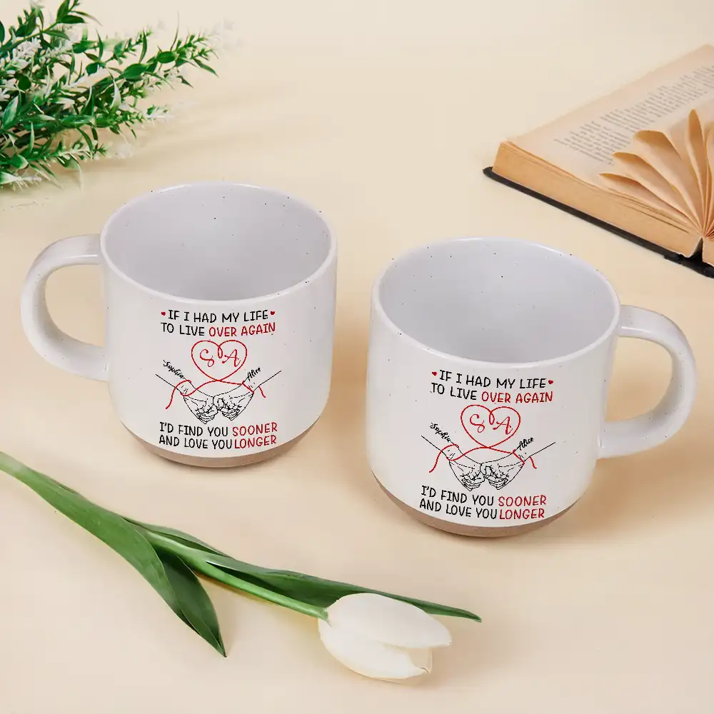 Gift For Couples,Old Couples,Gift For Husband,Gift For Wife,Gift For Boyfriend,Gift For Girlfriend,LGBT,Love - If I Had My Life To Live Over Again Couple Hands - Personalized Pottery Mug