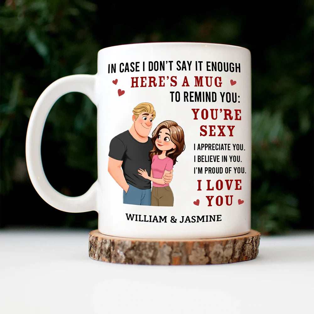 Gift For Couples,Gift For Wife,Gift For Girlfriend,Gift For Women,Old Couples,Gift For Boyfriend,Love - In Case I Don't Say It Enough Couples Animate Hugging Couple - Personalized Mug