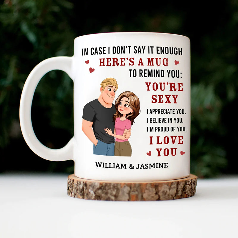 Gift For Couples,Gift For Wife,Gift For Girlfriend,Gift For Women,Old Couples,Gift For Boyfriend,Love - In Case I Don't Say It Enough Couples Animate Hugging Couple - Personalized Mug