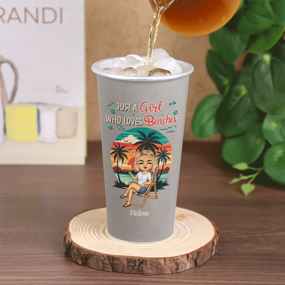 Gift For Women, Gift For Yourself, Summer, Travel, Beach, Happy - Just A Girl Who Loves Beaches Summer - Personalized Aluminum Color Changing Cup
