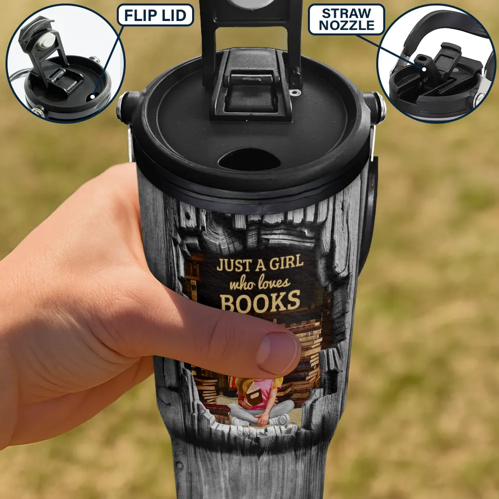 Reading, Gift For Yourself, Gift For Women, Happy - Just A Girl Who Loves Books - Personalized 30oz Tumbler With Handle