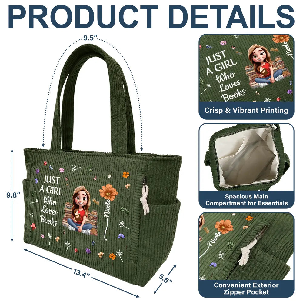 Happy,Gift For Wife,Gift For Girlfriend,Gift For Yourself,Gift For Women,Gift For Aunt,Gift For Mother,Gift For Grandma,Gift For Daughter,Gift For Sisters,Gift For Bestie,Reading - Just A Girl Who Loves Books - Personalized Corduroy Tote Bag