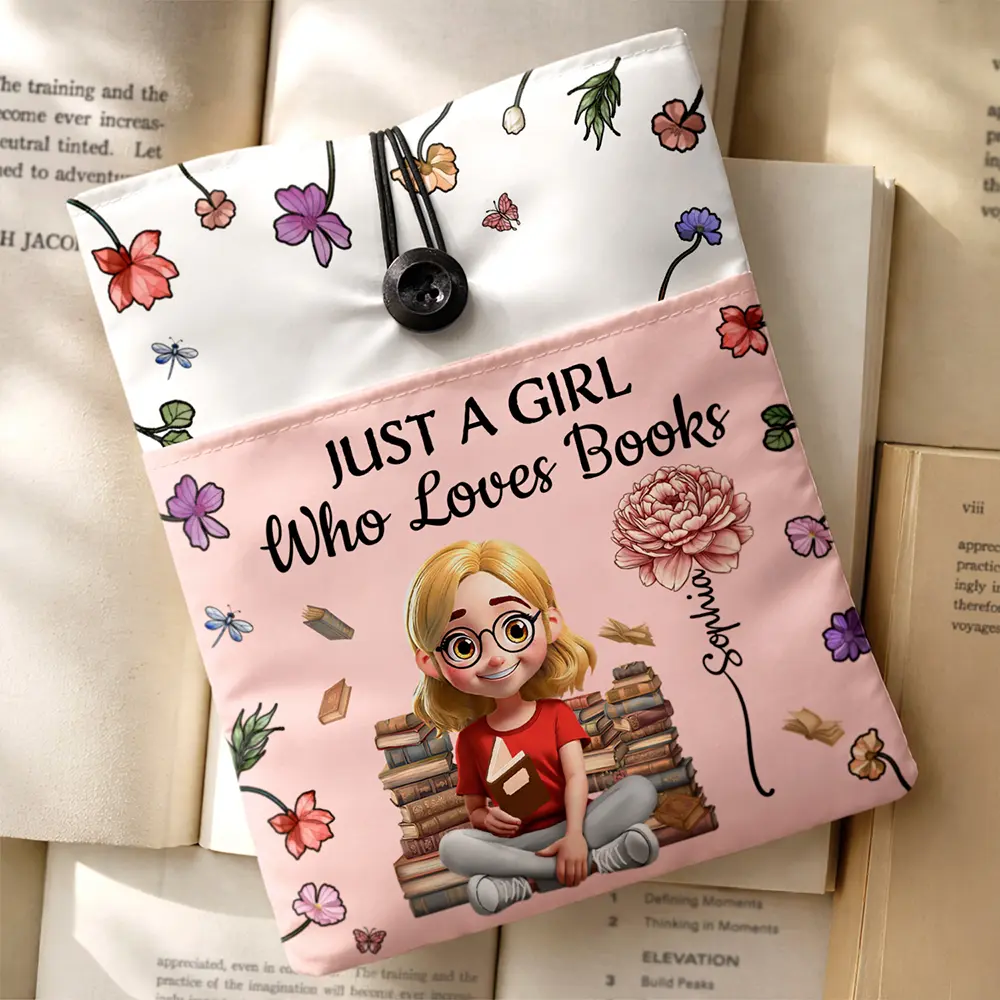 Reading, Gift For Yourself, Gift For Women, Happy - Just A Girl Who Loves Books Birth Month Flower - Personalized Book Sleeve