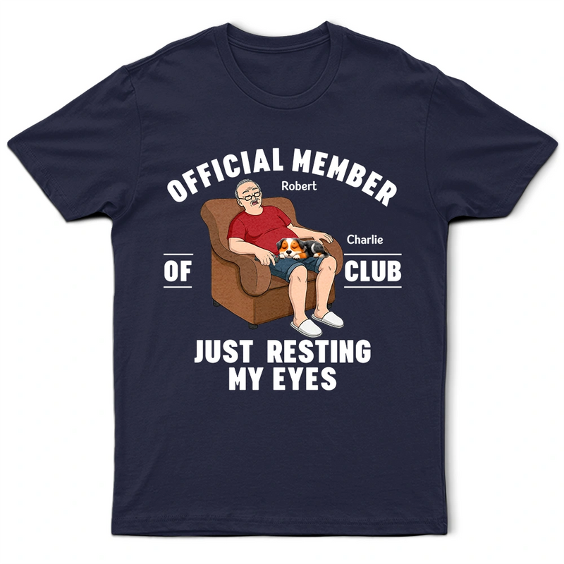 Gift For Father,Gift For Grandpa,Gift For Men,Non-Eng,Vector,Humorous - Just Resting My Eyes Sleeping Man With Dogs - Personalized T Shirt