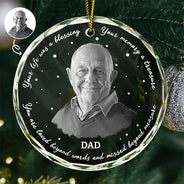 Memorial, Family - Memorial Grayscale Your Life Was A Blessing - Personalized Circle Glass Ornament