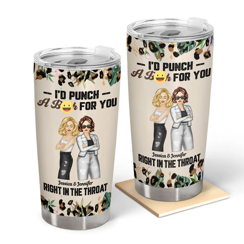 Bestie Fashion Punch Right In The Throat - Personalized Tumbler