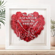 Gift For Daughter, Gift For Mother, Gift For Grandma - First My Daughter Forever My Friend - Personalized Flower Shadow Box