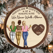Christmas,Gift For Bestie,Old Best friends - A Friend Is God's Way Of Making Sure We Never Walk Alone - Personalized 2-Layered Wooden Ornament