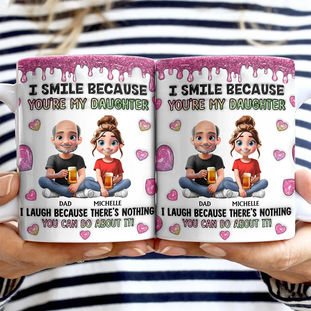 Gift For Mother,Gift For Daughter,Mom - Daughters (Adult),Happy,Vector - I Smile Because You Are My Daughter Glitter Pink - Personalized White Edge-to-Edge Mug