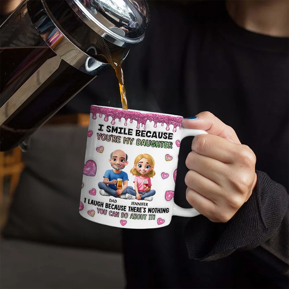 Gift For Mother,Gift For Daughter,Mom - Daughters (Adult),Happy,Vector - I Smile Because You Are My Daughter Glitter Pink - Personalized White Edge-to-Edge Mug