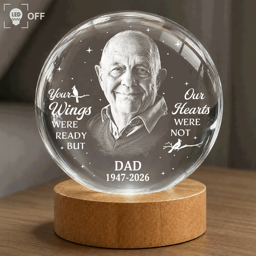 Custom Photo,Memorial,Family,Photo,Sympathetic - Custom Photo Memorial Family Your Wings Were Ready - Personalized Crystal Globe Lamp