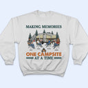 Camping Family Making Memories - Gift For Family - Personalized Custom T Shirt