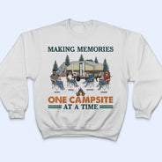 Camping Family Making Memories - Gift For Family - Personalized Custom T Shirt