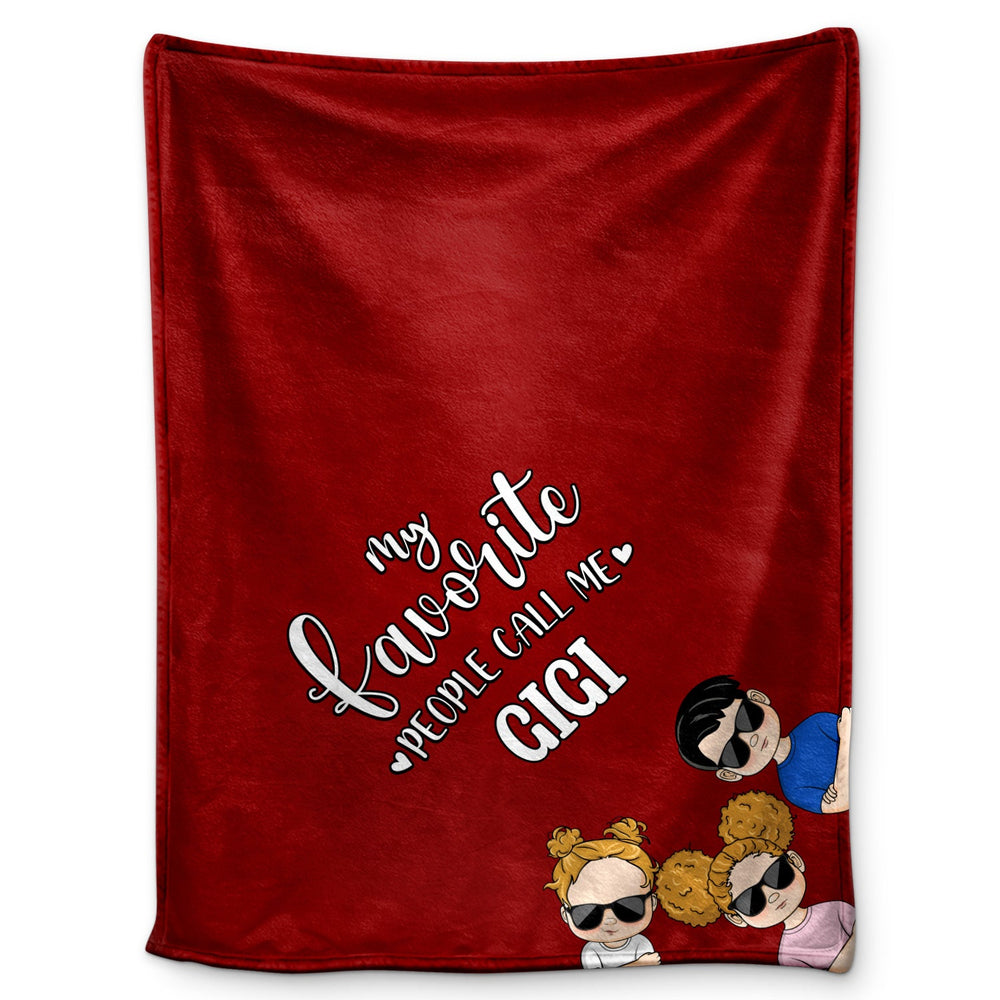 Grandma Mother My Favorite People Call Me - Gift For Mom - Personalized Custom Fleece Blanket