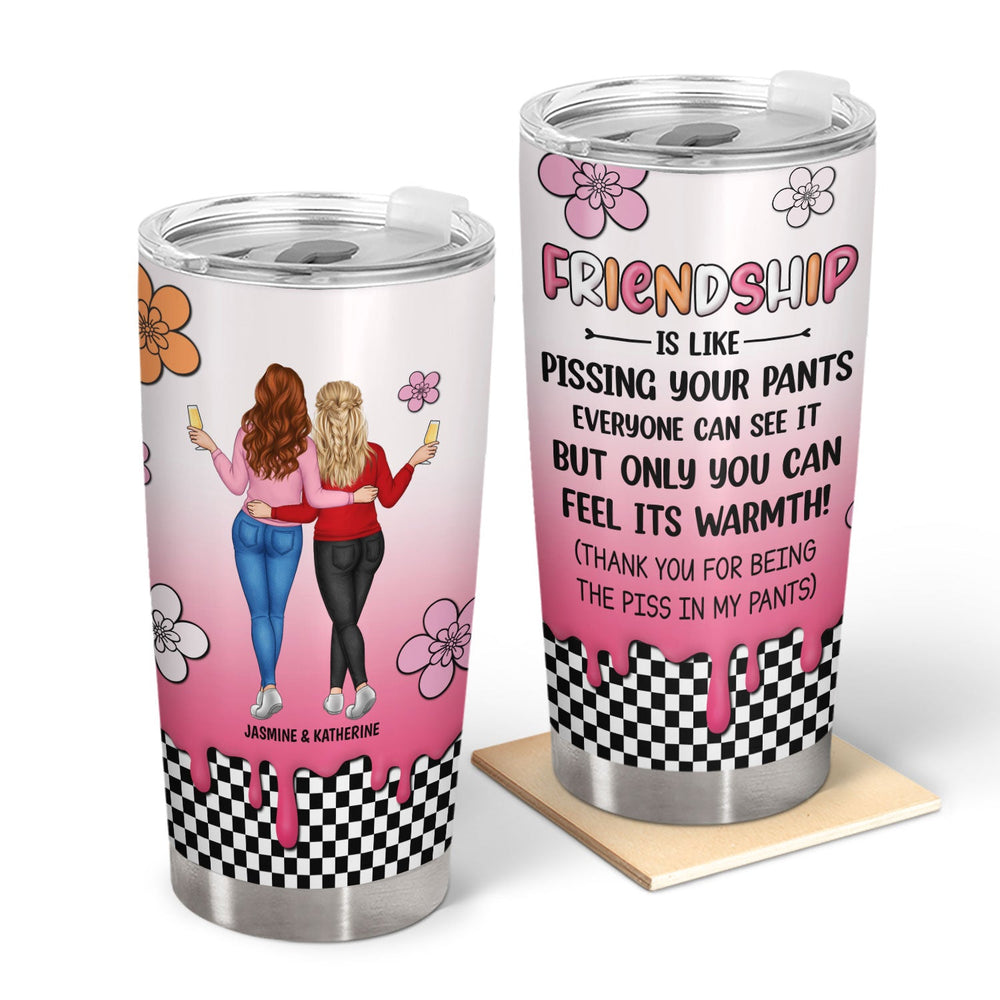 Feel Its Warmth - Gift For Besties - Personalized Tumbler
