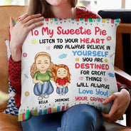 Listen To Your Heart And Always Believe In Yourself - Personalized Pillow