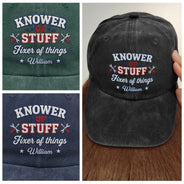 Top Market, Gift For Men, Gift For Yourself, Confident, Custom Text - Knower Of Stuff Fixer Of Things Embroidery Effect - Personalized Vintage Washed Denim Cap