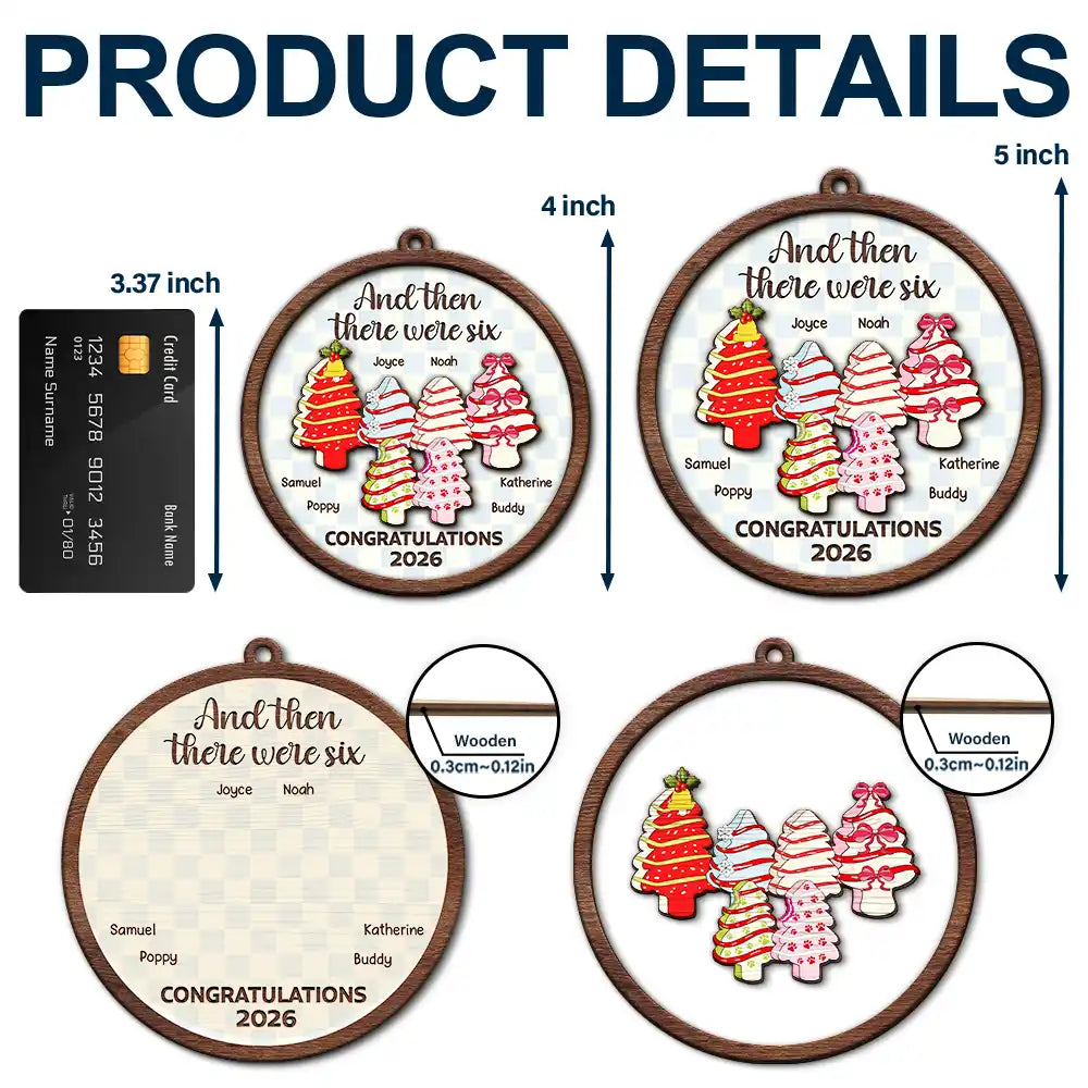 Family,New baby - Christmas Tree Family And Then There Were Three - Personalized 2-Layered Wooden Ornament