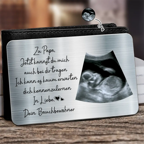 New Dad,New baby,Happy,Love,Gift For Father,Family,Non-Eng,German,Custom Photo - Eigenes Foto Zu Papa Jetzt Kannst Du Mich Auch Bei Dir Tragen - Personalisierte Aluminium-Brieftaschenkarte