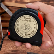 Gift For Father,Gift For Grandpa,Gift For Men,Happy,Non-Eng,Photo - Pencil Sketch - Custom Photo Pencil Sketch I Love You More Than I Can Measure - Personalized Tape Measure
