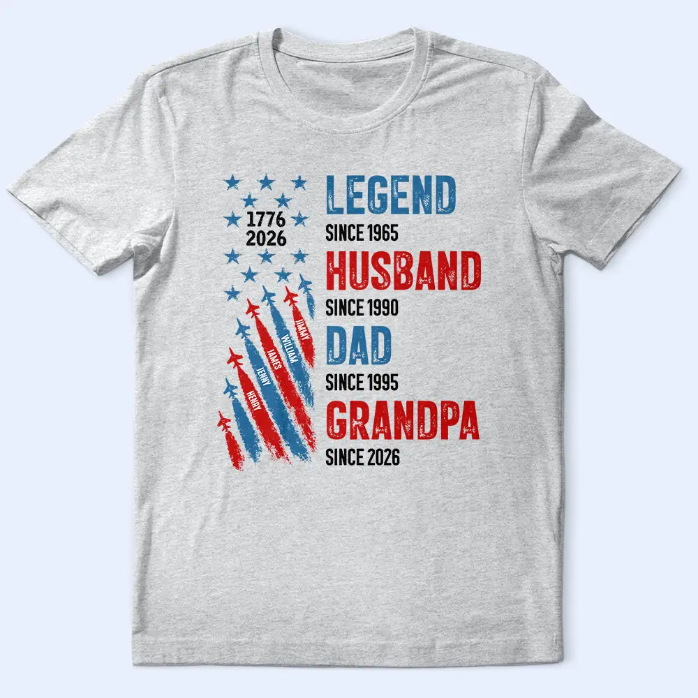 Independence Day,Gift For Grandpa,Top Market,Proud,Custom Text - Legend Husband Dad Grandpa With Kid Names - Personalized T Shirt