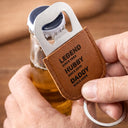 Gift For Husband, Gift For Men, Gift For Grandpa, Gift For Father, Non-Eng - Legend Husband Dad Papa - Personalized Leather Bottle Opener Keychain