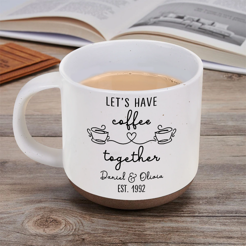 Top Market,Anniversary,Romantic,Gift For Couples,Icon - Lets Have Coffee Together For The Rest Of Our Lives Couple - Personalized Pottery Mug