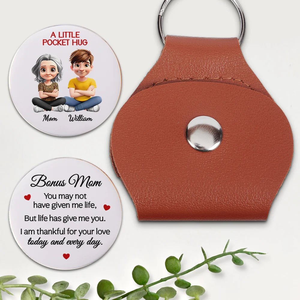 Gift For Mother,Love,Mom - Daughters (Adult) - Life Has Given Me You Bonus Mom - Personalized Leather Pocket Hug