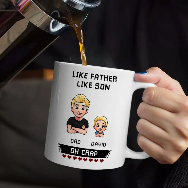 Gift For Daughter,Dad,Daughters,Mom,Sons,Gift For Son,Funny - Like Mother Father Like Daughter Son Oh Crap Pixel Art - Personalized Mug