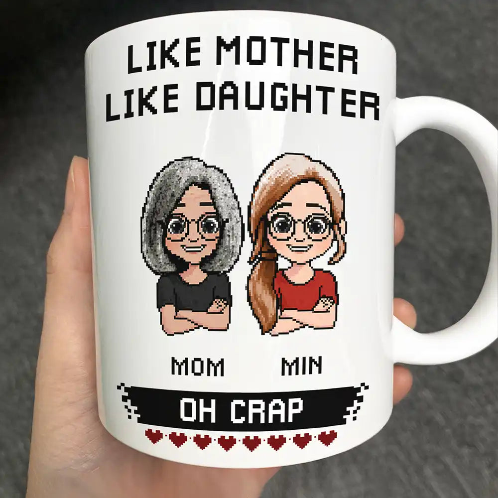 Like Mother Father Like Daughter Son Oh Crap Pixel Art - Personalized Mug
