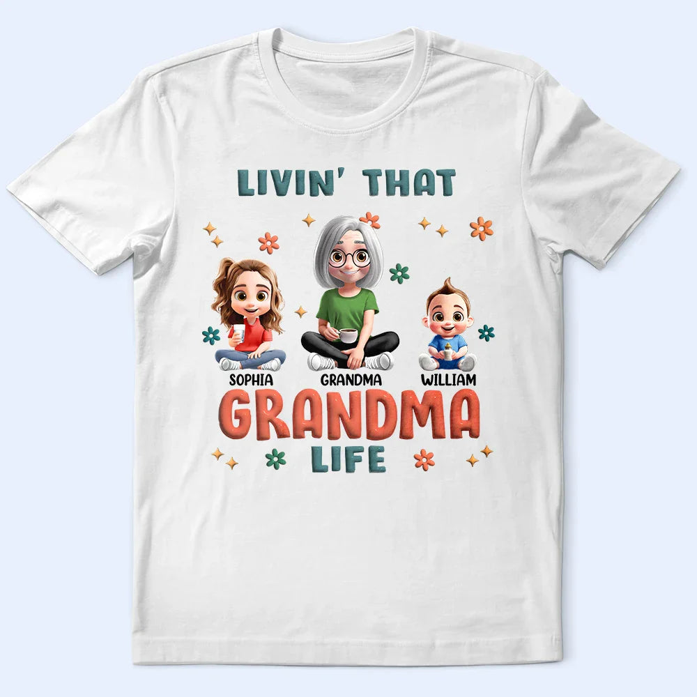 Living That Grandma Life 3D Effect - Personalized T Shirt