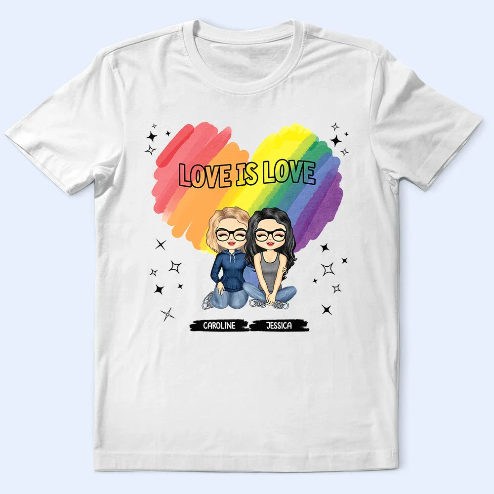 Love Is Love - Personalized T Shirt
